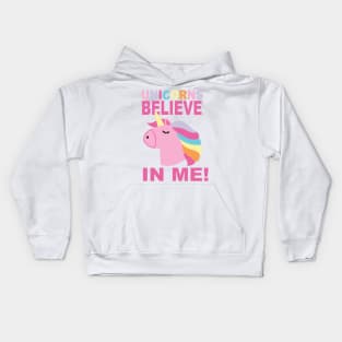 UNICORNS BELIEVE IN ME Kids Hoodie